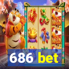 686 bet